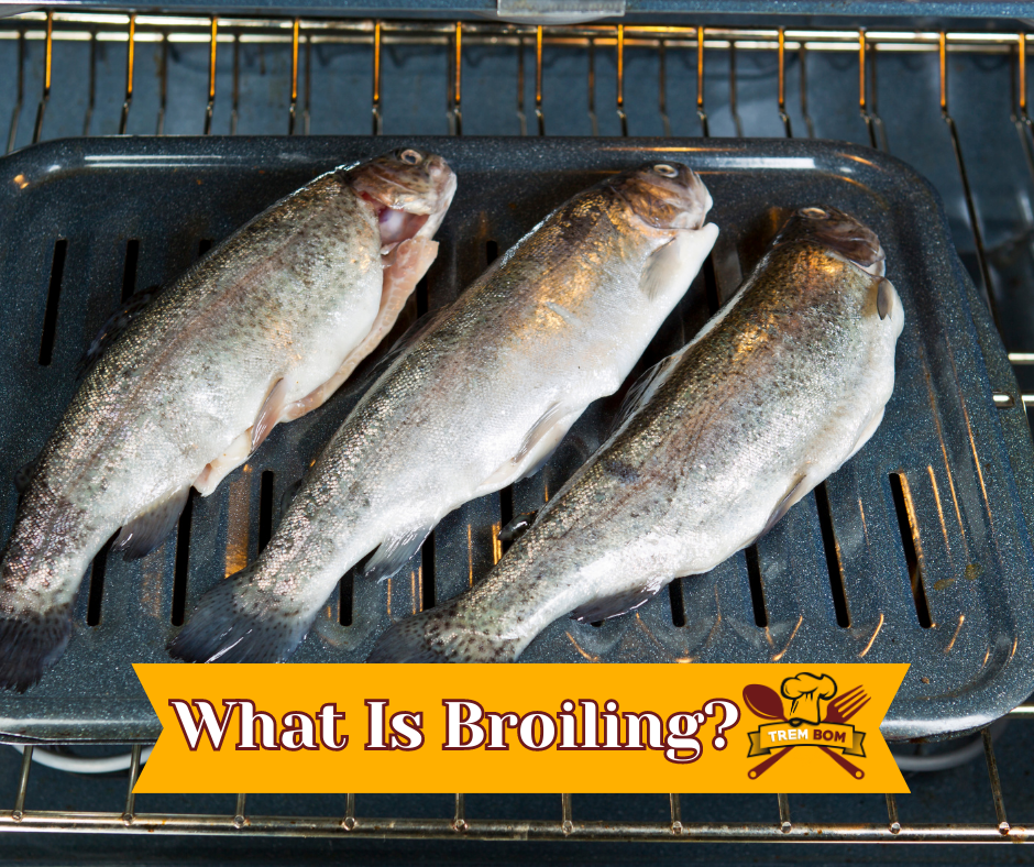 what is broiling