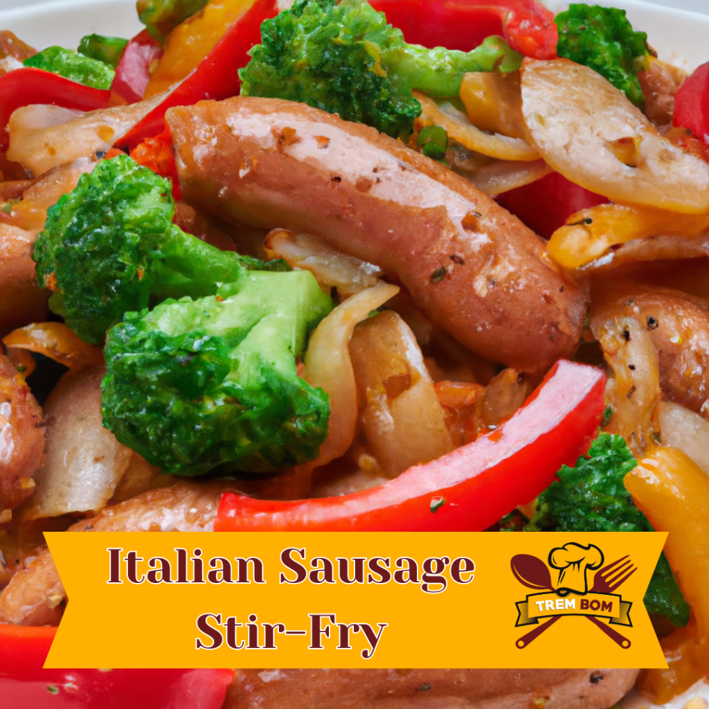Italian Sausage Stir Fry
