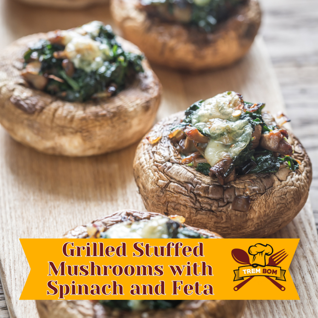 Grilled Stuffed Mushrooms with Spinach and Feta