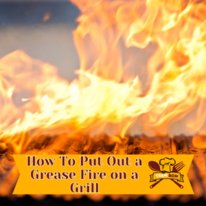 How To Put Out a Grease Fire on a Grill