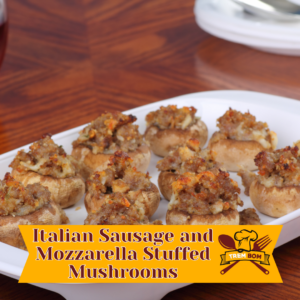 Italian Sausage and Mozzarella Stuffed Mushrooms