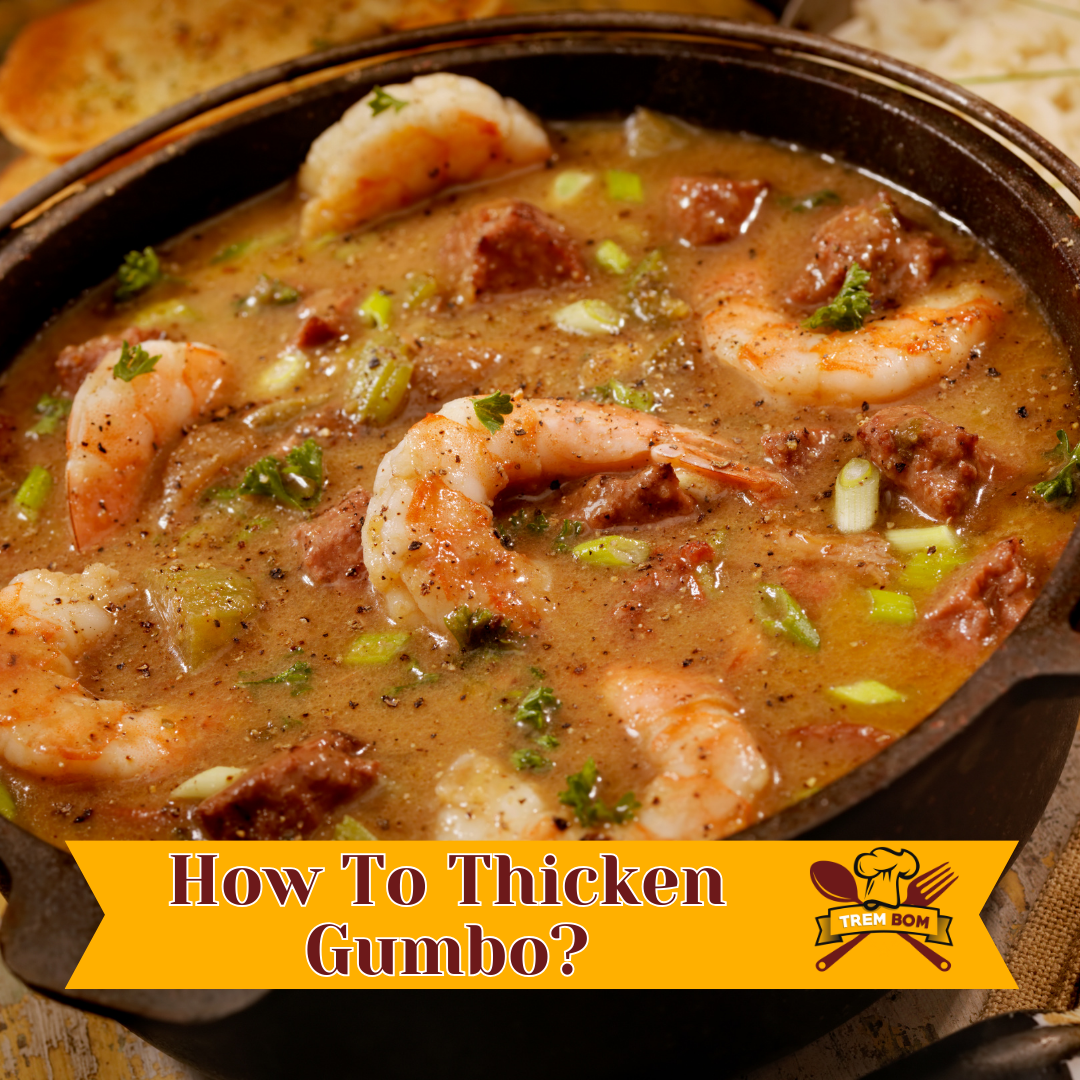 How To Thicken Gumbo