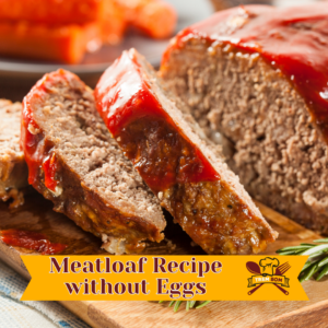 meatloaf recipe without eggs