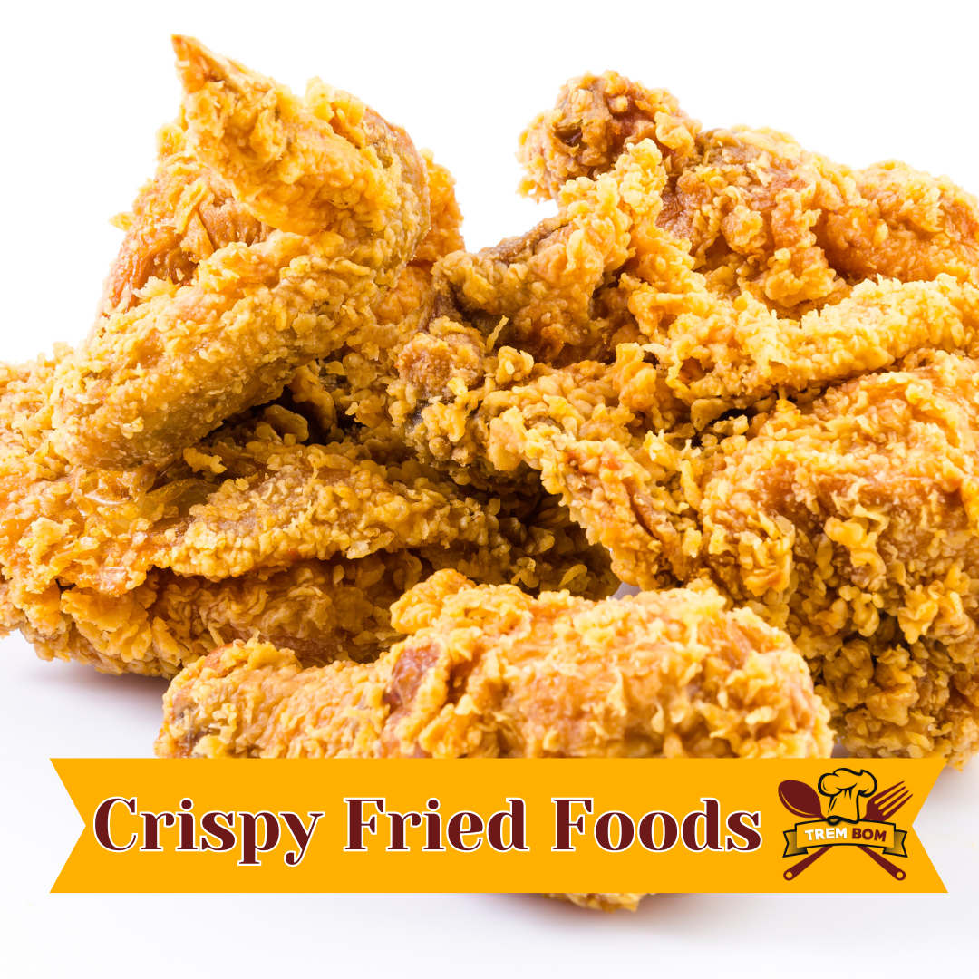 Crispy Fried Foods