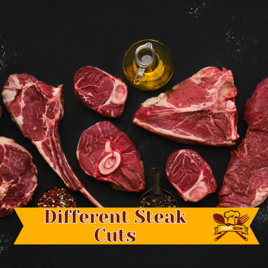 Different Steak Cuts