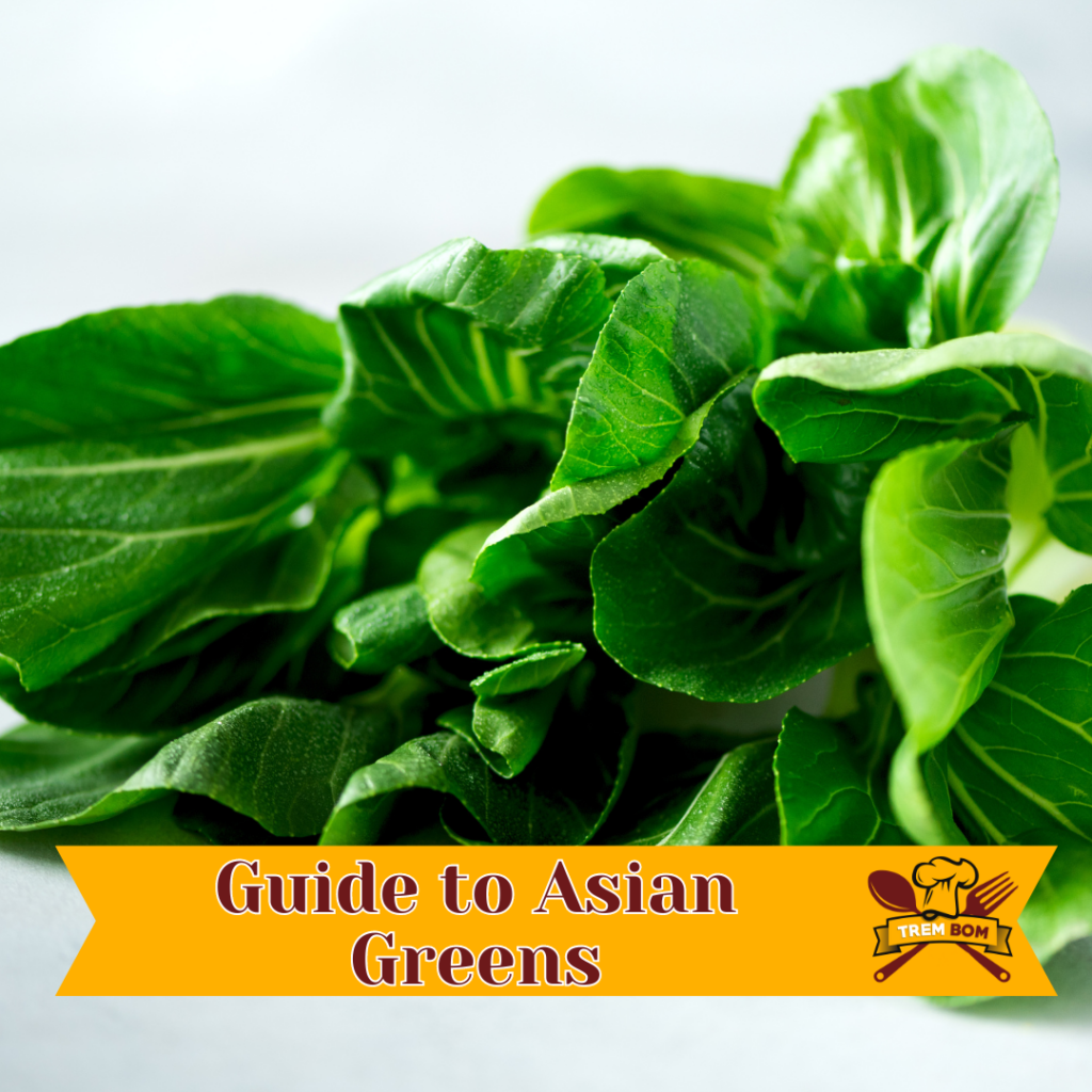 Guide to Asian Greens
