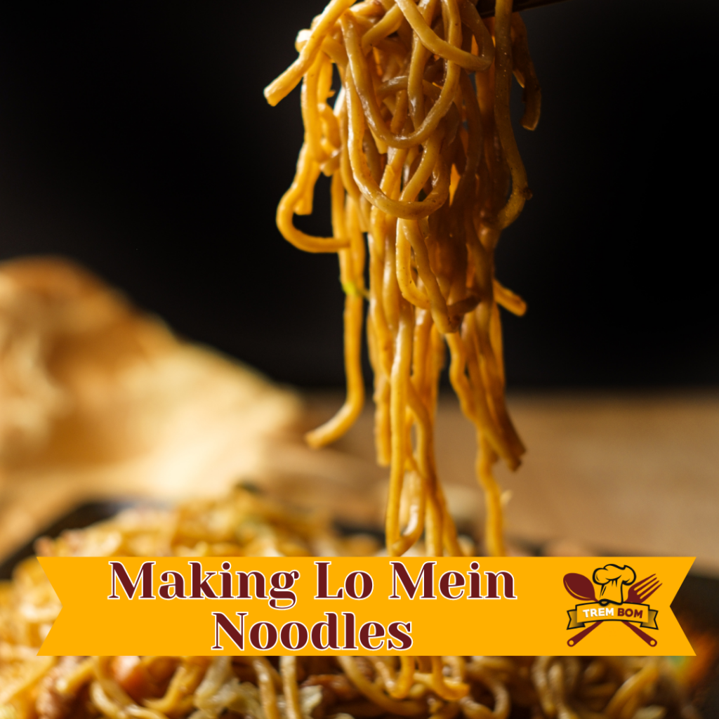 Making Lo Mein Noodles