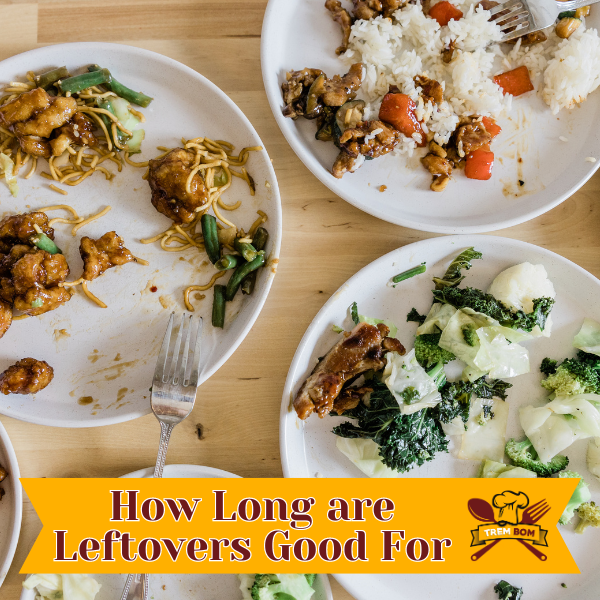 How long are leftovers good for