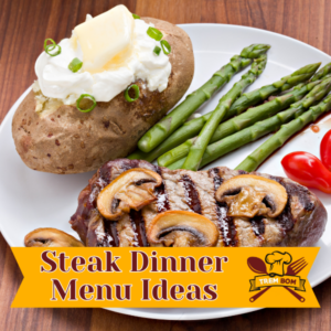Steak dinner menu ideas