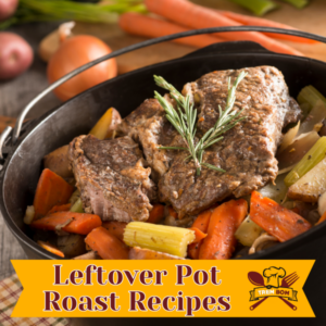 leftover pot roast recipes