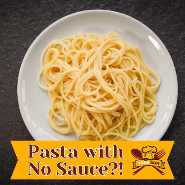 what to put on pasta when you have no sauce