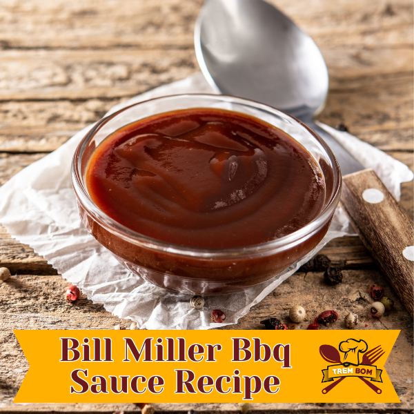 Bill Miller Bbq Sauce Recipe