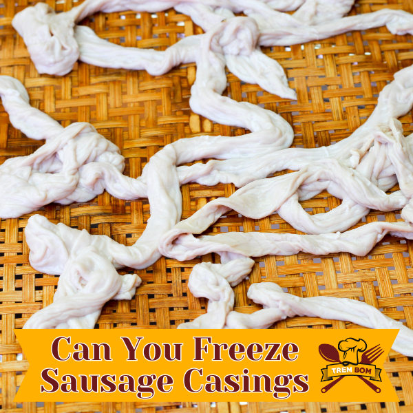 Can You Freeze Sausage Casings