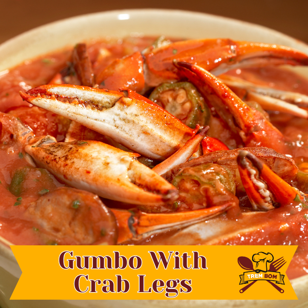 Gumbo With Crab Legs