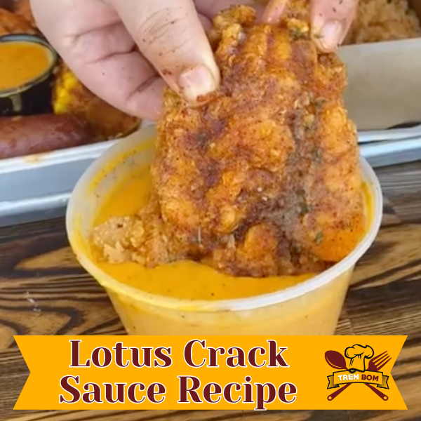 Lotus Crack Sauce Recipe