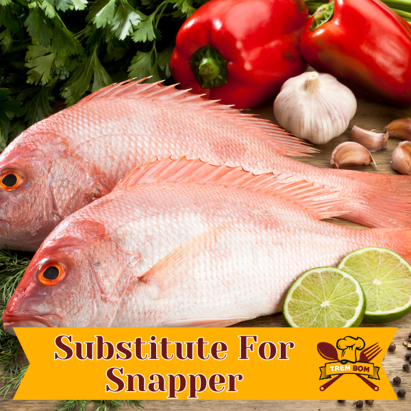 Substitute For Snapper