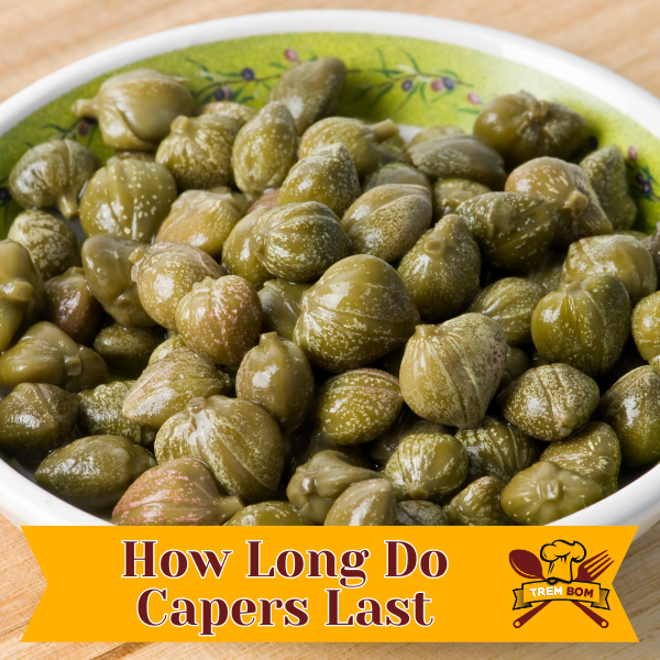 how long do capers last