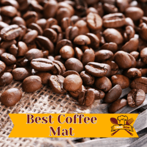 Best Coffee Mat
