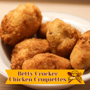 Betty Crocker Chicken Croquettes Recipe