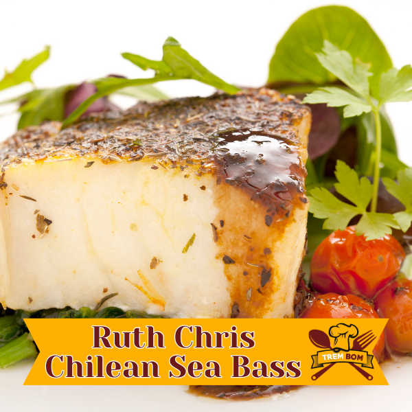 Ruth Chris Chilean Sea Bass Recipe