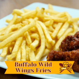Buffalo Wild Wings Fries Recipe