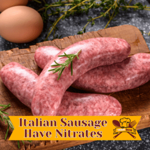 Does Italian Sausage Have Nitrates
