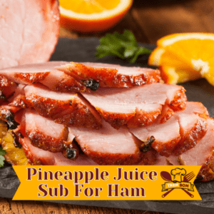 Pineapple Juice Substitute For Ham