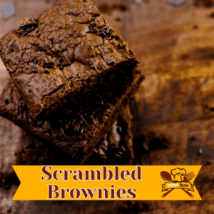 Scrambled Brownies
