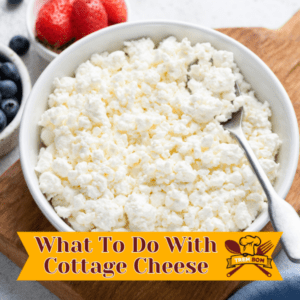 What To Do With Cottage Cheese